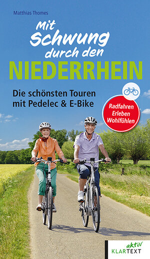 Buchcover Mit Schwung durch den Niederrhein | Matthias Thomes | EAN 9783837524673 | ISBN 3-8375-2467-1 | ISBN 978-3-8375-2467-3