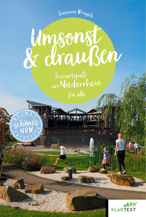 Buchcover Umsonst und draußen Niederrhein | Susanne Wingels | EAN 9783837525724 | ISBN 3-8375-2572-4 | ISBN 978-3-8375-2572-4