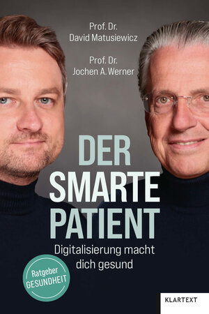 Buchcover Der smarte Patient | David Matusiewicz | EAN 9783837526172 | ISBN 3-8375-2617-8 | ISBN 978-3-8375-2617-2