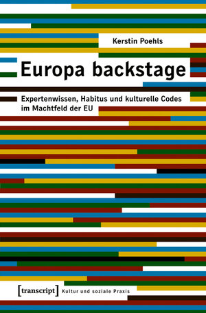 Buchcover Europa backstage | Kerstin Poehls | EAN 9783837610376 | ISBN 3-8376-1037-3 | ISBN 978-3-8376-1037-6