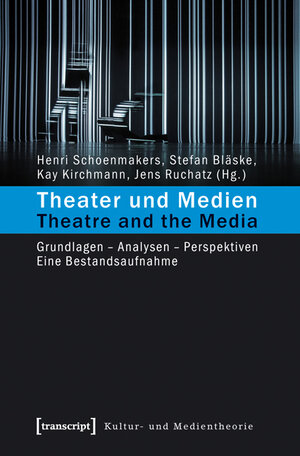 Buchcover Theater und Medien / Theatre and the Media  | EAN 9783837610642 | ISBN 3-8376-1064-0 | ISBN 978-3-8376-1064-2