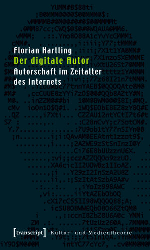 Buchcover Der digitale Autor | Florian Hartling | EAN 9783837610901 | ISBN 3-8376-1090-X | ISBN 978-3-8376-1090-1