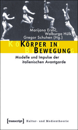 Buchcover Körper in Bewegung  | EAN 9783837610994 | ISBN 3-8376-1099-3 | ISBN 978-3-8376-1099-4