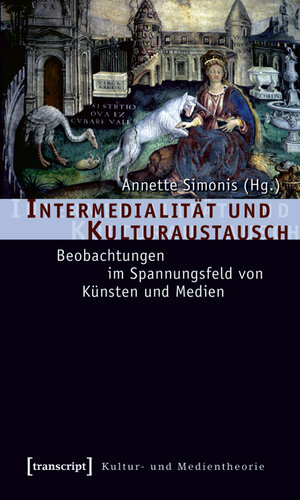 Buchcover Intermedialität und Kulturaustausch  | EAN 9783837611007 | ISBN 3-8376-1100-0 | ISBN 978-3-8376-1100-7