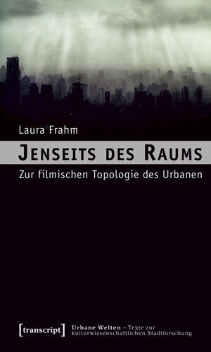 Buchcover Jenseits des Raums | Laura Frahm | EAN 9783837611212 | ISBN 3-8376-1121-3 | ISBN 978-3-8376-1121-2