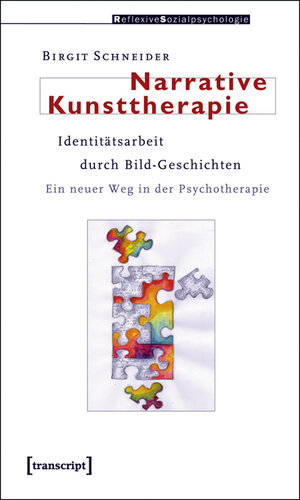 Buchcover Narrative Kunsttherapie | Birgit Schneider | EAN 9783837611953 | ISBN 3-8376-1195-7 | ISBN 978-3-8376-1195-3