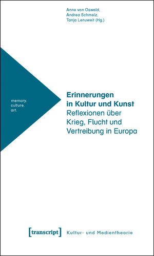 Buchcover Erinnerungen in Kultur und Kunst  | EAN 9783837612028 | ISBN 3-8376-1202-3 | ISBN 978-3-8376-1202-8