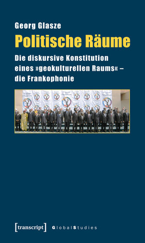 Buchcover Politische Räume | Georg Glasze | EAN 9783837612325 | ISBN 3-8376-1232-5 | ISBN 978-3-8376-1232-5
