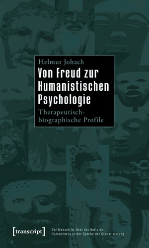 Buchcover Von Freud zur Humanistischen Psychologie | Helmut Johach | EAN 9783837612943 | ISBN 3-8376-1294-5 | ISBN 978-3-8376-1294-3