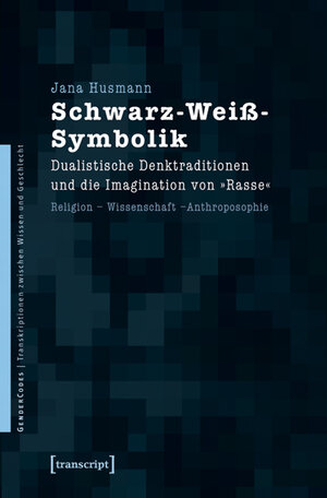 Buchcover Schwarz-Weiß-Symbolik | Jana Husmann | EAN 9783837613490 | ISBN 3-8376-1349-6 | ISBN 978-3-8376-1349-0