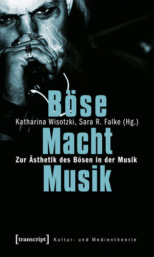 Buchcover Böse Macht Musik  | EAN 9783837613582 | ISBN 3-8376-1358-5 | ISBN 978-3-8376-1358-2