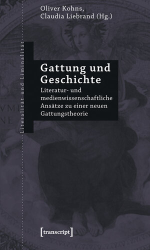 Buchcover Gattung und Geschichte  | EAN 9783837613599 | ISBN 3-8376-1359-3 | ISBN 978-3-8376-1359-9
