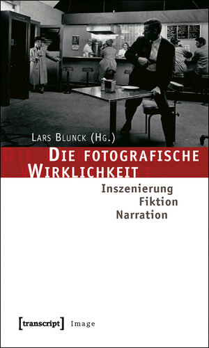 Buchcover Die fotografische Wirklichkeit  | EAN 9783837613698 | ISBN 3-8376-1369-0 | ISBN 978-3-8376-1369-8