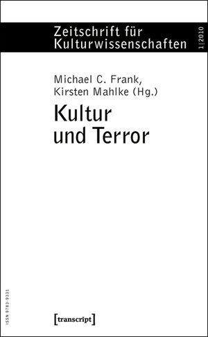 Buchcover Kultur und Terror  | EAN 9783837614053 | ISBN 3-8376-1405-0 | ISBN 978-3-8376-1405-3