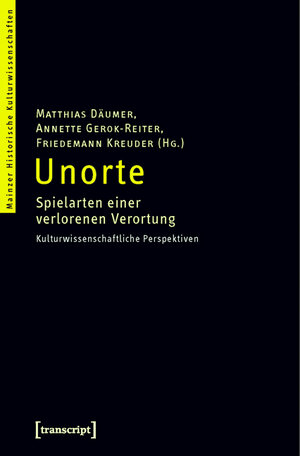 Buchcover Unorte  | EAN 9783837614060 | ISBN 3-8376-1406-9 | ISBN 978-3-8376-1406-0
