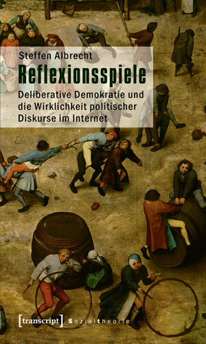 Buchcover Reflexionsspiele | Steffen Albrecht | EAN 9783837615227 | ISBN 3-8376-1522-7 | ISBN 978-3-8376-1522-7