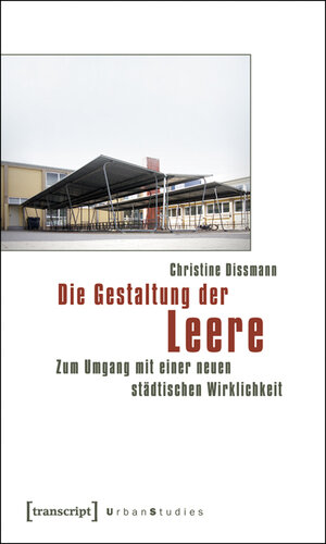 Buchcover Die Gestaltung der Leere | Christine Dissmann | EAN 9783837615395 | ISBN 3-8376-1539-1 | ISBN 978-3-8376-1539-5