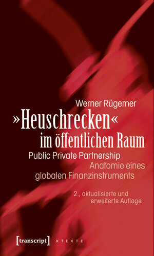 Buchcover »Heuschrecken« im öffentlichen Raum | Werner Rügemer | EAN 9783837617412 | ISBN 3-8376-1741-6 | ISBN 978-3-8376-1741-2