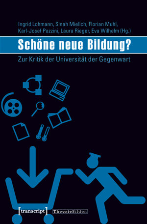 Buchcover Schöne neue Bildung?  | EAN 9783837617511 | ISBN 3-8376-1751-3 | ISBN 978-3-8376-1751-1