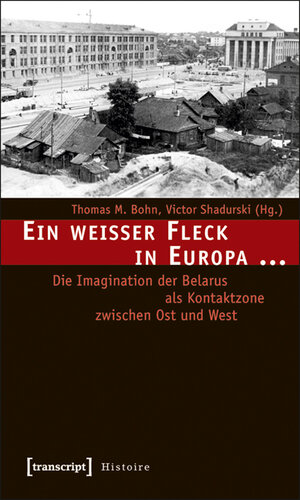 Buchcover Ein weißer Fleck in Europa ...  | EAN 9783837618976 | ISBN 3-8376-1897-8 | ISBN 978-3-8376-1897-6