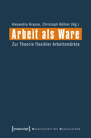 Buchcover Arbeit als Ware | EAN 9783837619843 | ISBN 3-8376-1984-2 | ISBN 978-3-8376-1984-3