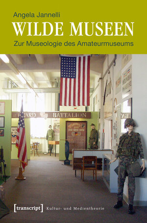 Buchcover Wilde Museen | Angela Jannelli | EAN 9783837619850 | ISBN 3-8376-1985-0 | ISBN 978-3-8376-1985-0