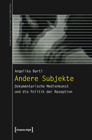 Buchcover Andere Subjekte | Angelika Bartl | EAN 9783837620399 | ISBN 3-8376-2039-5 | ISBN 978-3-8376-2039-9