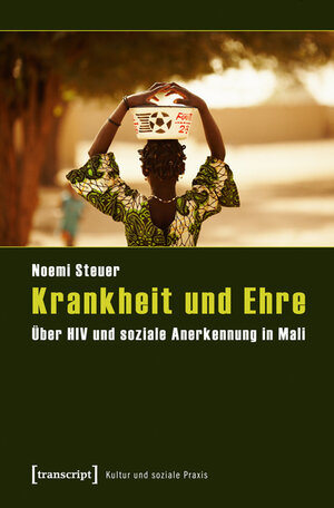 Buchcover Krankheit und Ehre | Noemi Steuer | EAN 9783837621266 | ISBN 3-8376-2126-X | ISBN 978-3-8376-2126-6