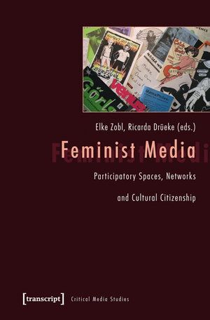 Buchcover Feminist Media  | EAN 9783837621570 | ISBN 3-8376-2157-X | ISBN 978-3-8376-2157-0