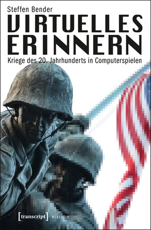 Buchcover Virtuelles Erinnern | Steffen Bender | EAN 9783837621860 | ISBN 3-8376-2186-3 | ISBN 978-3-8376-2186-0