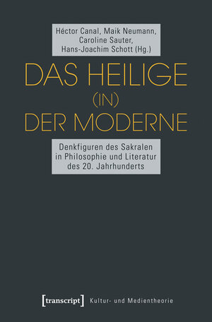Buchcover Das Heilige (in) der Moderne  | EAN 9783837621877 | ISBN 3-8376-2187-1 | ISBN 978-3-8376-2187-7