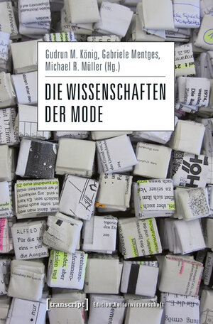 Buchcover Die Wissenschaften der Mode  | EAN 9783837622003 | ISBN 3-8376-2200-2 | ISBN 978-3-8376-2200-3