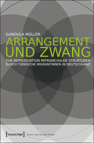 Buchcover Arrangement und Zwang | Gundula Müller | EAN 9783837622188 | ISBN 3-8376-2218-5 | ISBN 978-3-8376-2218-8