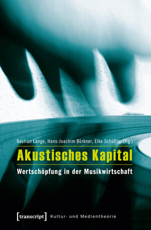 Buchcover Akustisches Kapital  | EAN 9783837622560 | ISBN 3-8376-2256-8 | ISBN 978-3-8376-2256-0