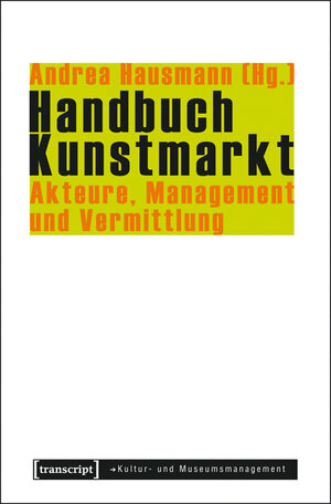 Buchcover Handbuch Kunstmarkt  | EAN 9783837622973 | ISBN 3-8376-2297-5 | ISBN 978-3-8376-2297-3