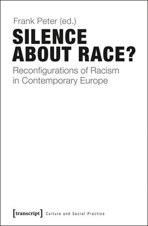 Buchcover Silence About Race?  | EAN 9783837624632 | ISBN 3-8376-2463-3 | ISBN 978-3-8376-2463-2
