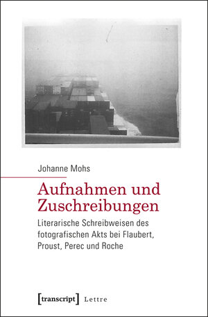 Buchcover Aufnahmen und Zuschreibungen | Johanne Mohs | EAN 9783837624915 | ISBN 3-8376-2491-9 | ISBN 978-3-8376-2491-5