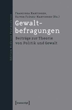 Buchcover Gewaltbefragungen | EAN 9783837625417 | ISBN 3-8376-2541-9 | ISBN 978-3-8376-2541-7