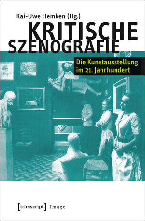 Buchcover Kritische Szenografie | EAN 9783837625691 | ISBN 3-8376-2569-9 | ISBN 978-3-8376-2569-1