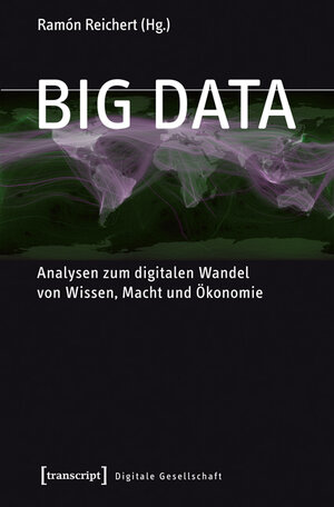 Buchcover Big Data  | EAN 9783837625929 | ISBN 3-8376-2592-3 | ISBN 978-3-8376-2592-9