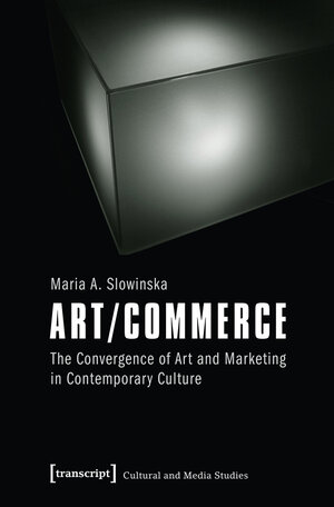 Buchcover Art/Commerce | Maria A. Slowinska | EAN 9783837626193 | ISBN 3-8376-2619-9 | ISBN 978-3-8376-2619-3