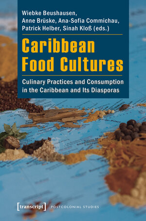 Buchcover Caribbean Food Cultures  | EAN 9783837626926 | ISBN 3-8376-2692-X | ISBN 978-3-8376-2692-6