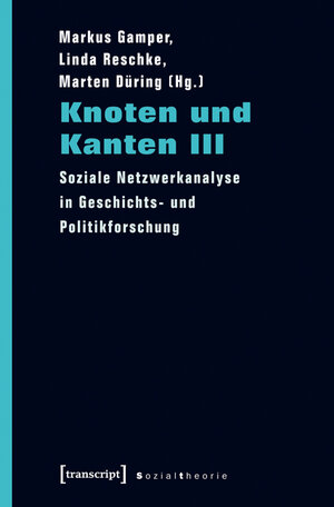Buchcover Knoten und Kanten III  | EAN 9783837627428 | ISBN 3-8376-2742-X | ISBN 978-3-8376-2742-8