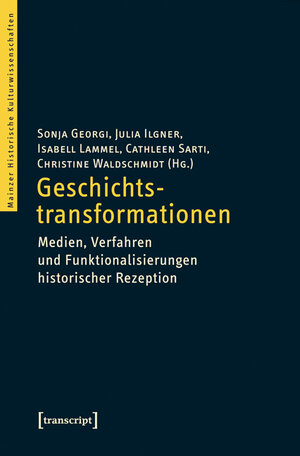 Buchcover Geschichtstransformationen  | EAN 9783837628159 | ISBN 3-8376-2815-9 | ISBN 978-3-8376-2815-9