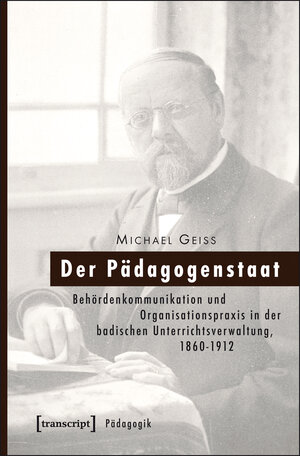 Buchcover Der Pädagogenstaat | Michael Geiss | EAN 9783837628531 | ISBN 3-8376-2853-1 | ISBN 978-3-8376-2853-1