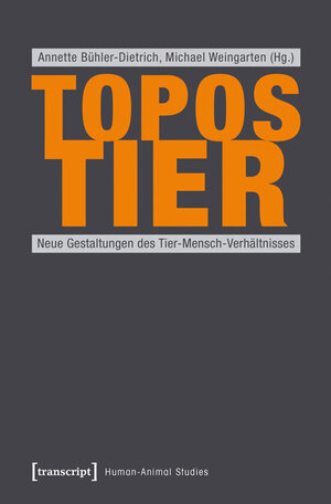 Buchcover Topos Tier  | EAN 9783837628609 | ISBN 3-8376-2860-4 | ISBN 978-3-8376-2860-9