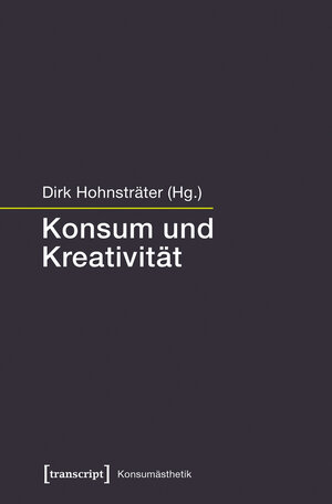 Buchcover Konsum und Kreativität | EAN 9783837628654 | ISBN 3-8376-2865-5 | ISBN 978-3-8376-2865-4