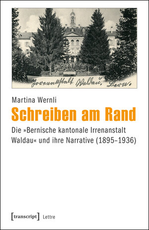 Buchcover Schreiben am Rand | Martina Wernli | EAN 9783837628784 | ISBN 3-8376-2878-7 | ISBN 978-3-8376-2878-4