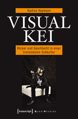 Buchcover Visual Kei | Nadine Heymann | EAN 9783837628838 | ISBN 3-8376-2883-3 | ISBN 978-3-8376-2883-8