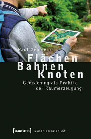 Buchcover Flächen - Bahnen - Knoten | Paul Gebelein | EAN 9783837629552 | ISBN 3-8376-2955-4 | ISBN 978-3-8376-2955-2